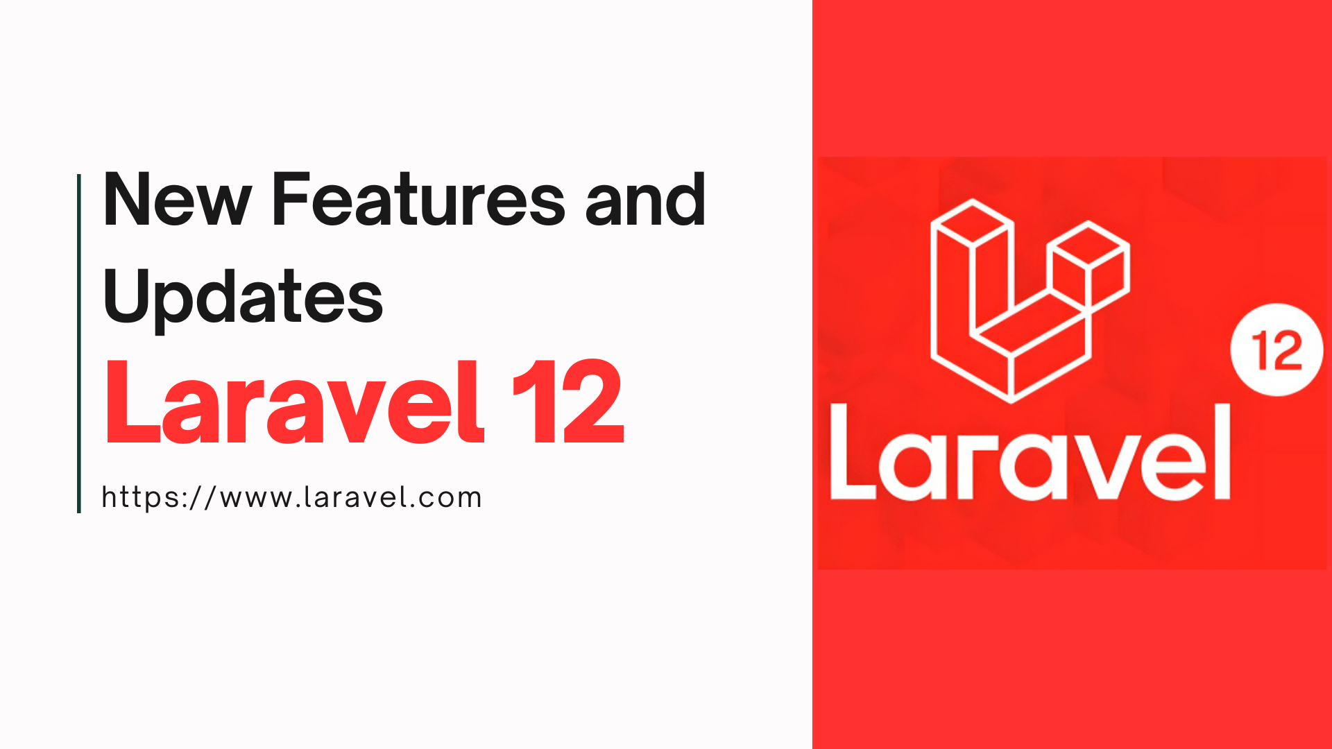 Laravel 12 New Features and Update